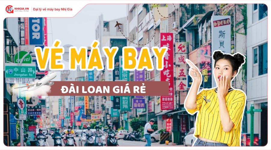 Vé máy bay đi Đài Loan