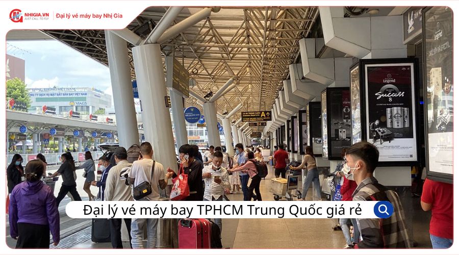 Đại lý vé máy bay TPHCM Trung Quốc giá rẻ