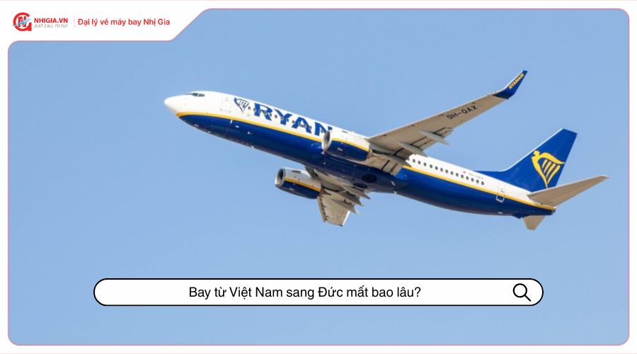 Bay từ Việt Nam sang Đức mất bao lâu? Có quá cảnh không?