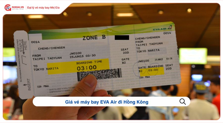 Giá vé máy bay EVA Air đi Hồng Kông