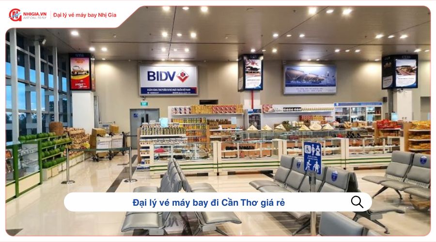 Đại lý vé máy bay đi Cần Thơ giá rẻ