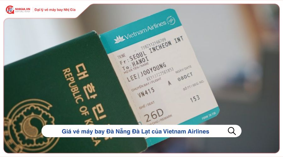 Giá vé máy bay Đà Nẵng Đà Lạt của Vietnam Airlines