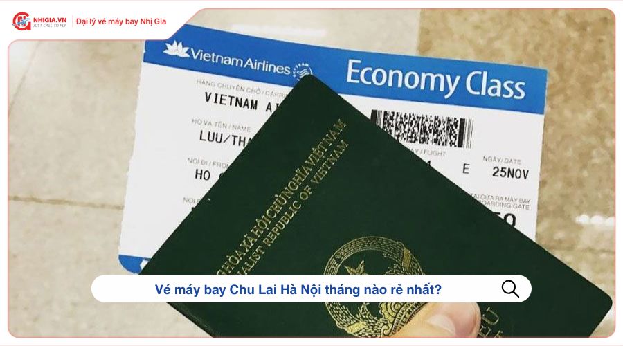 Vé máy bay Chu Lai Hà Nội tháng nào rẻ nhất?