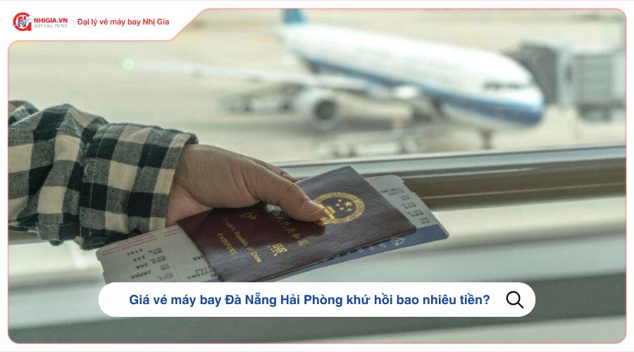 Giá vé máy bay Đà Nẵng Hải Phòng khứ hồi bao nhiêu tiền?