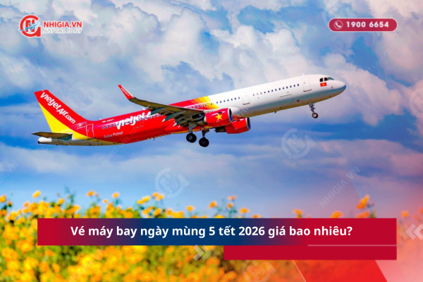 Vé máy bay mùng 5 tết