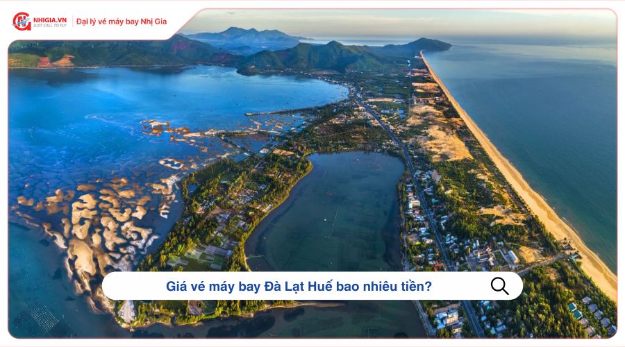 Giá vé máy bay Đà Lạt Huế bao nhiêu tiền?