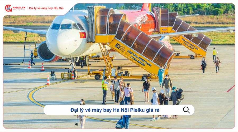 Đại lý vé máy bay Hà Nội Pleiku giá rẻ