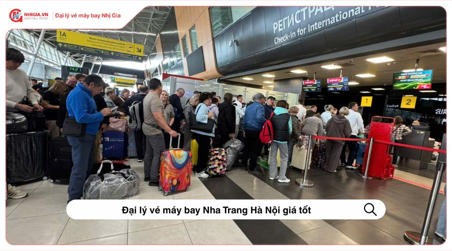 Đại lý vé máy bay Nha Trang Hà Nội giá tốt, uy tín