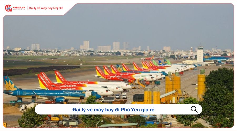 Đại lý vé máy bay đi Phú Yên giá rẻ