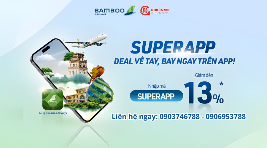 Superapp – Deal Về Tay, Bay Ngay Trên App Bamboo Airways