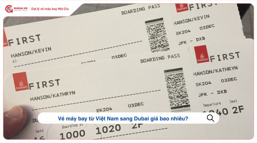 Vé máy bay từ Việt Nam sang Dubai giá bao nhiêu?