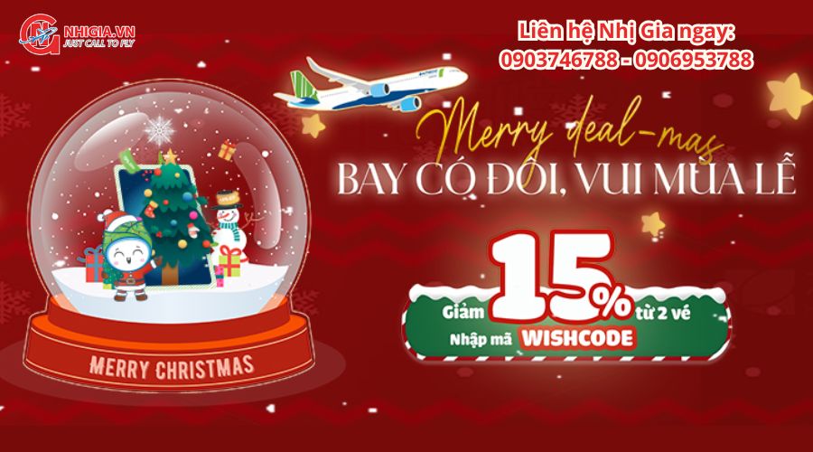 MERRY DEAL-MAS: BAY CÓ ĐÔI, VUI MÙA LỄ CÙNG NHỊ GIA!