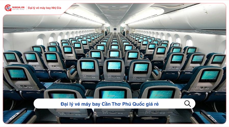 Đại lý vé máy bay Cần Thơ Phú Quốc giá rẻ