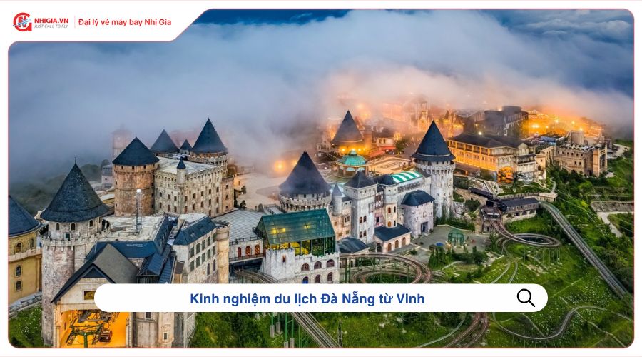 Kinh nghiệm du lịch Đà Nẵng từ Vinh