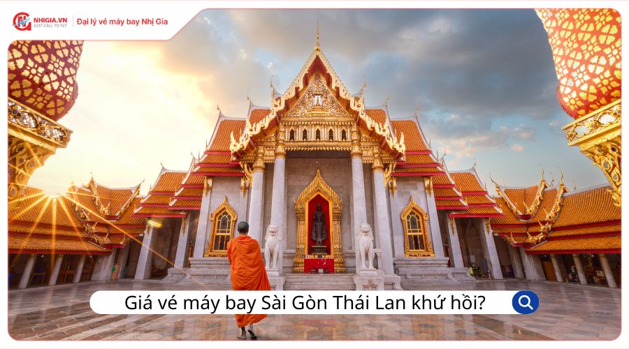 Giá vé máy bay Sài Gòn Thái Lan khứ hồi bao nhiêu tiền?