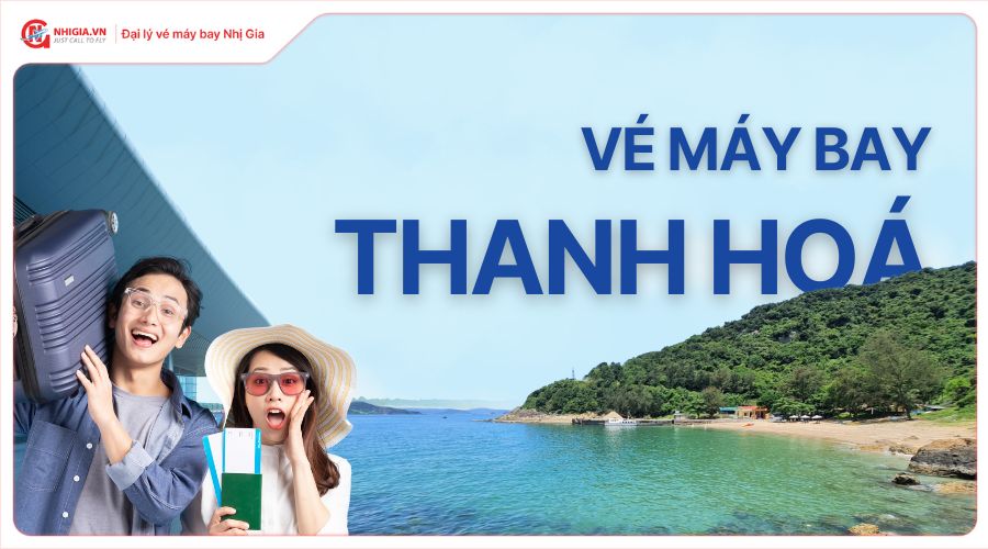 Vé máy bay đi Thanh Hoá