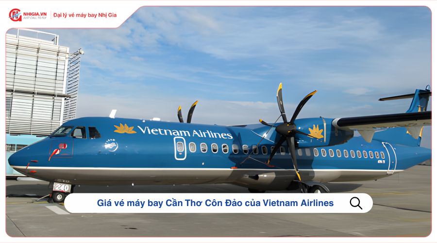 Giá vé máy bay Cần Thơ Côn Đảo của Vietnam Airlines