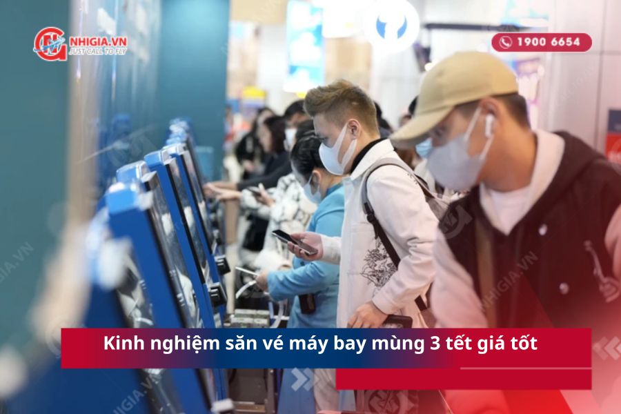 Kinh nghiệm săn vé máy bay mùng 3 tết giá tốt