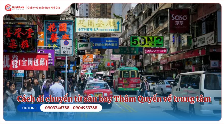Cách di chuyển từ sân bay Thâm Quyến về trung tâm