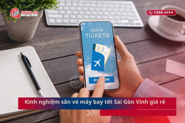 Kinh nghiệm săn vé máy bay tết Sài Gòn Vinh giá rẻ