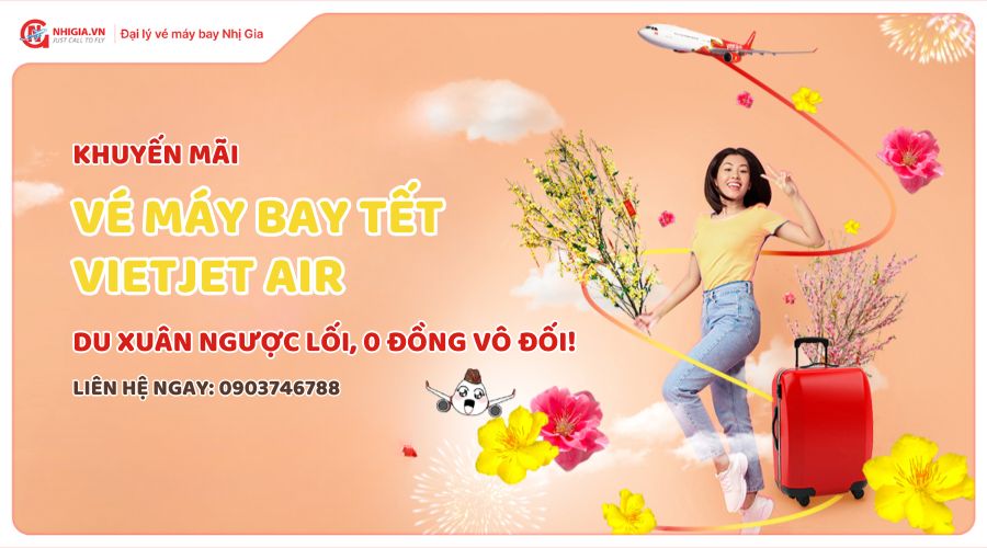 Khuyến mãi vé máy bay Tết của Vietjet Air