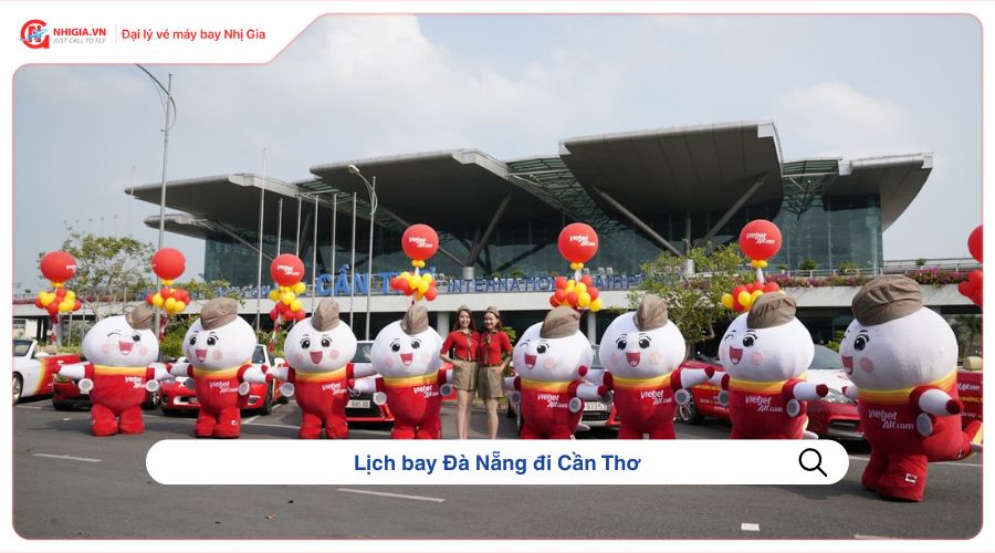 Lịch bay Đà Nẵng đi Cần Thơ