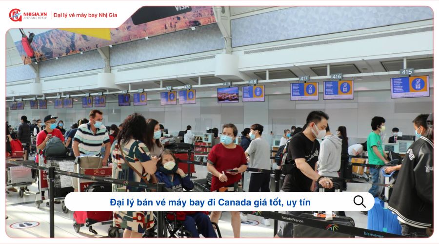 Đại lý bán vé máy bay đi Canada giá tốt, uy tín