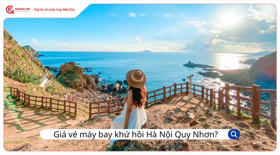 Giá vé máy bay khứ hồi Hà Nội Quy Nhơn bao nhiêu tiền?