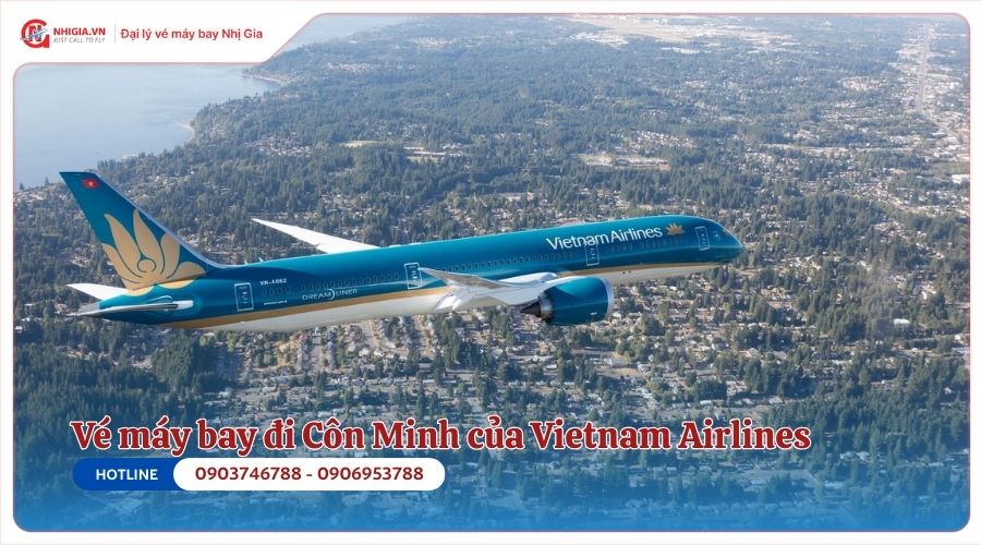 Giá vé máy bay đi Côn Minh của Vietnam Airlines