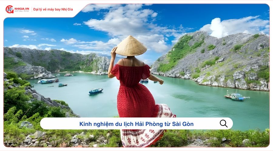 Kinh nghiệm du lịch Hải Phòng từ Sài Gòn