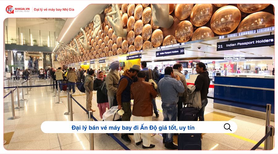 Đại lý bán vé máy bay đi Ấn Độ giá tốt, uy tín