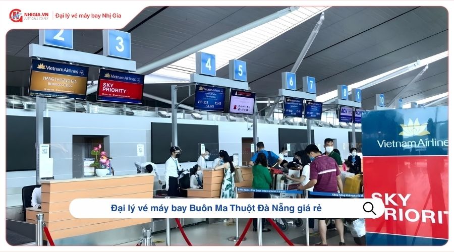 Đại lý vé máy bay Buôn Ma Thuột Đà Nẵng giá rẻ