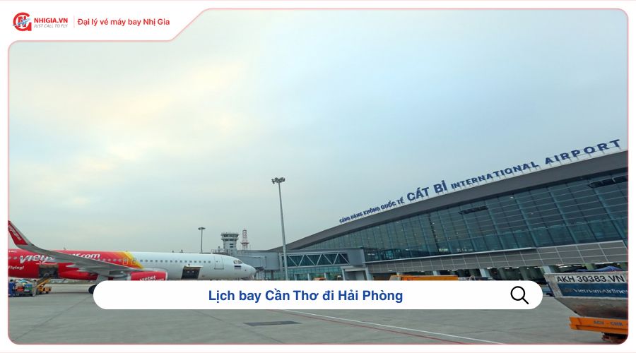 Lịch bay Cần Thơ đi Hải Phòng