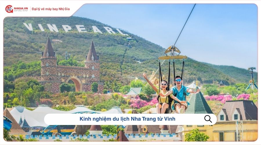 Kinh nghiệm du lịch Nha Trang từ Vinh