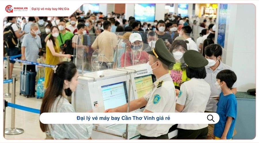 Đại lý vé máy bay Cần Thơ Vinh​ giá rẻ