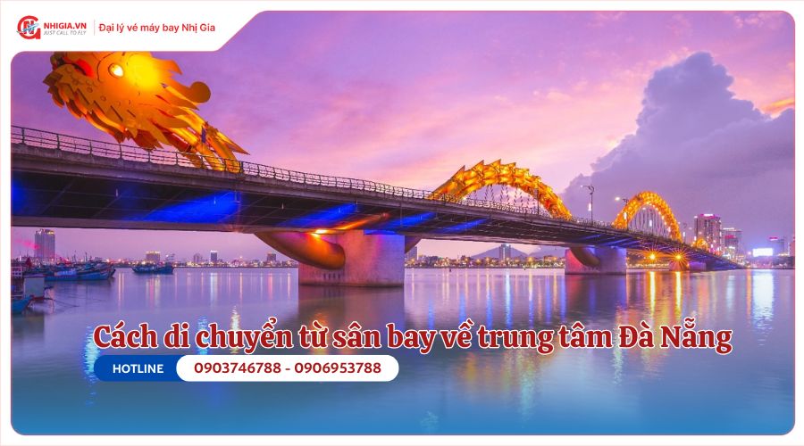 Cách di chuyển từ sân bay về trung tâm Đà Nẵng