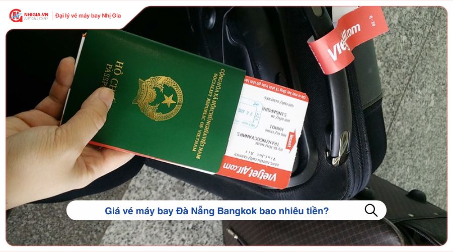 Giá vé máy bay Đà Nẵng Bangkok bao nhiêu tiền?