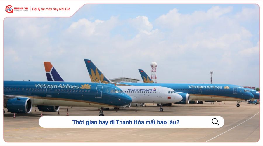 Thời gian bay đi Thanh Hóa mất bao lâu?