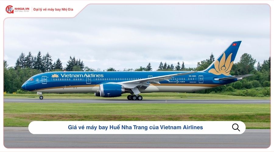 Giá vé máy bay Huế Nha Trang của Vietnam Airlines