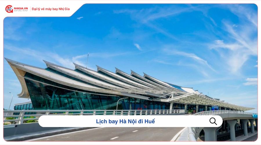 Lịch bay Hà Nội đi Huế
