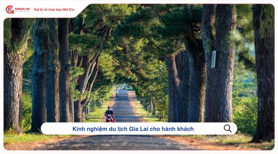 Kinh nghiệm du lịch Gia Lai cho hành khách