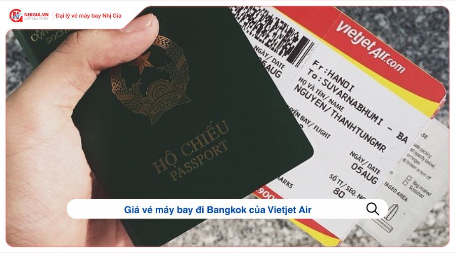 Giá vé máy bay đi Bangkok của Vietjet Air