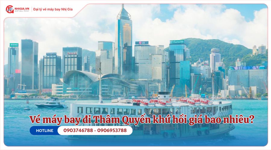 Vé máy bay đi Thâm Quyến khứ hồi giá bao nhiêu?