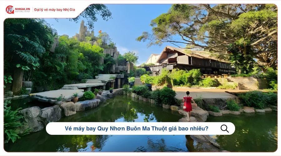 Vé máy bay Quy Nhơn Buôn Ma Thuột giá bao nhiêu?
