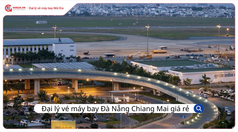 Đại lý vé máy bay Đà Nẵng Chiang Mai giá rẻ