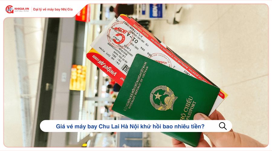 Giá vé máy bay Chu Lai Hà Nội khứ hồi bao nhiêu tiền?
