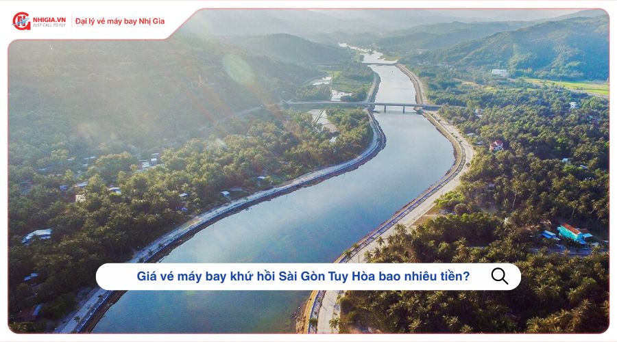 Giá vé máy bay khứ hồi Sài Gòn Tuy Hòa bao nhiêu tiền?