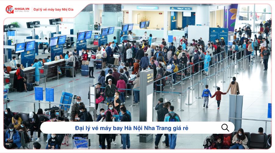 Đại lý vé máy bay Hà Nội Nha Trang giá rẻ
