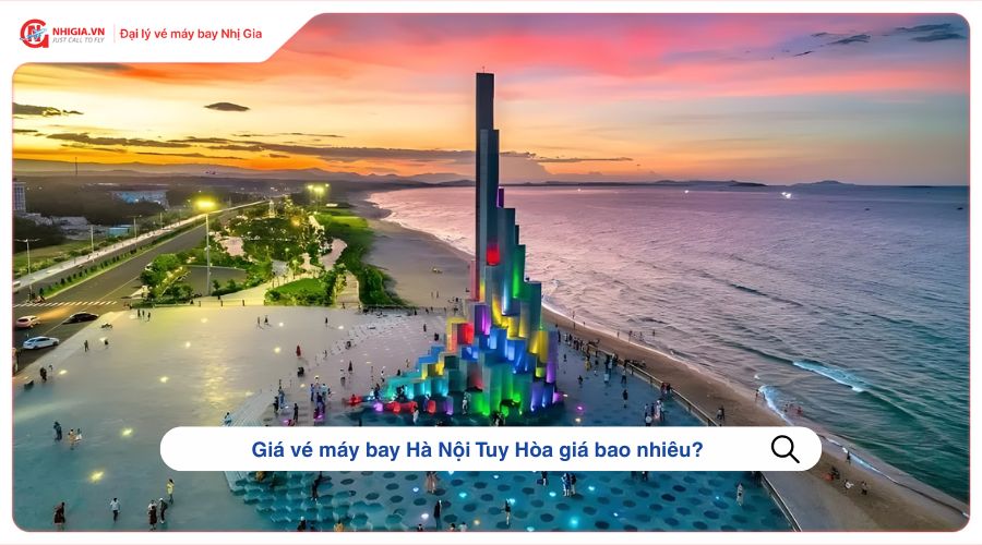 Giá vé máy bay Hà Nội Tuy Hòa giá bao nhiêu?