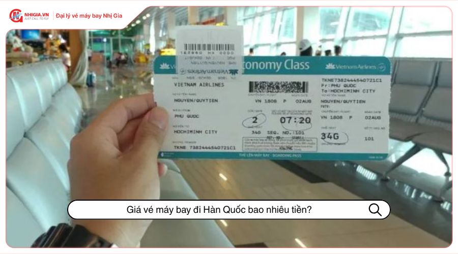 Giá vé máy bay đi Hàn Quốc bao nhiêu tiền?